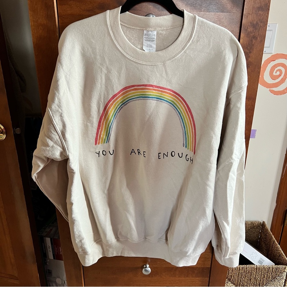 YOU ARE ENOUGH SWEATSHIRT LARGE